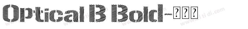 Optical B Bold字体转换